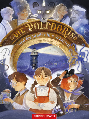cover image of Die Polidoris und die Stadt ohne Schatten (Bd. 3)